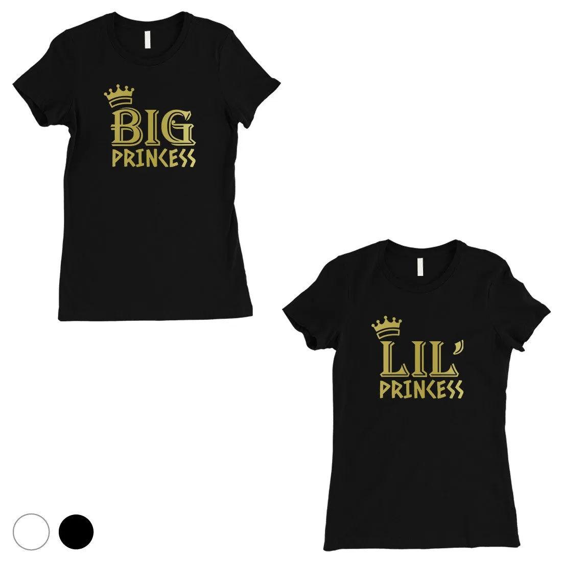 Big Little Princesss-GOLD Womens T-Shirt Royalty Prideful Classy